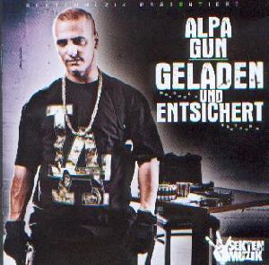 Alpa Gun: Geladen und entsichert, Coverabbildung