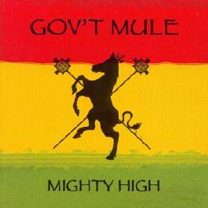 Gov't Mule: Mighty high, Coverabbildung