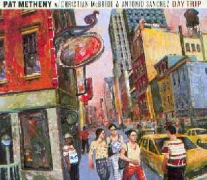Metheny, Pat: Day trip, Coverabbildung