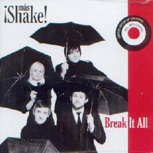Mas Shake: Break it all, Coverabbildung