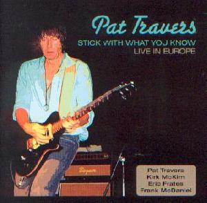 Travers, Pat: Stick with what you know, Coverabbildung