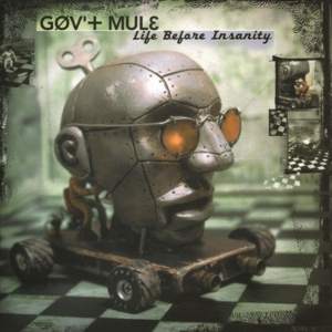 Gov't Mule: Life before insanity/Dose, Coverabbildung