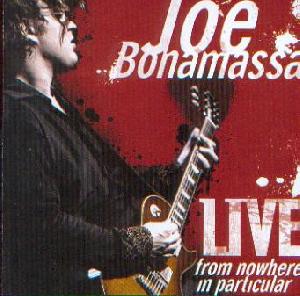 Bonamassa, Joe: Live - from nowhere..., Coverabbildung
