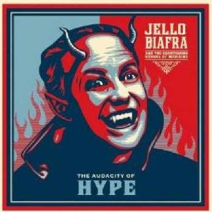 Biafra, Jello: The audacity of hype, Coverabbildung