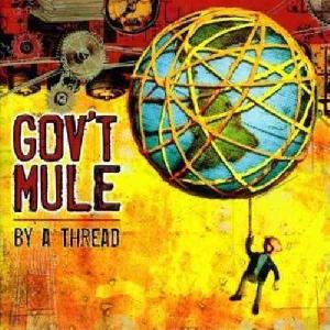 Gov't Mule: By a thread, Coverabbildung