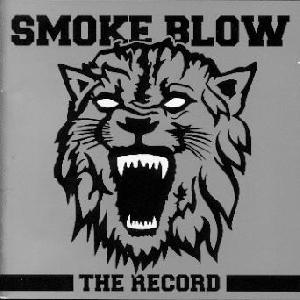 Smoke Blow: The record, Coverabbildung
