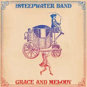 Steepwater Band, The: Grace and melody, Coverabbildung
