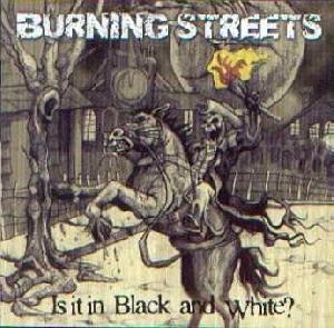 Burning Streets: Is it in black and white?, Coverabbildung