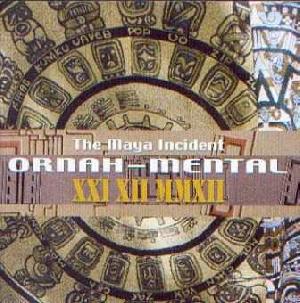 Ornah-Mental: The Maya incident, Coverabbildung