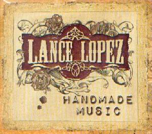 Lopez, Lance: Handmade music, Coverabbildung