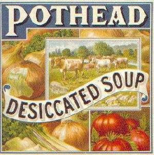 Pothead: Desiccated soup, Coverabbildung